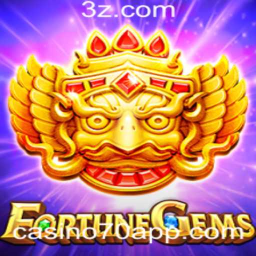 FortuneGems - O Novo Fenômeno Casino70 nos Jogos de Cassino