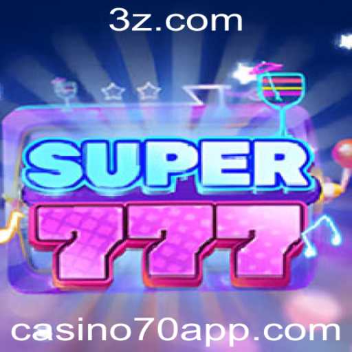 Explorando o Jogo de Casino Super777: Regras e Estratégias